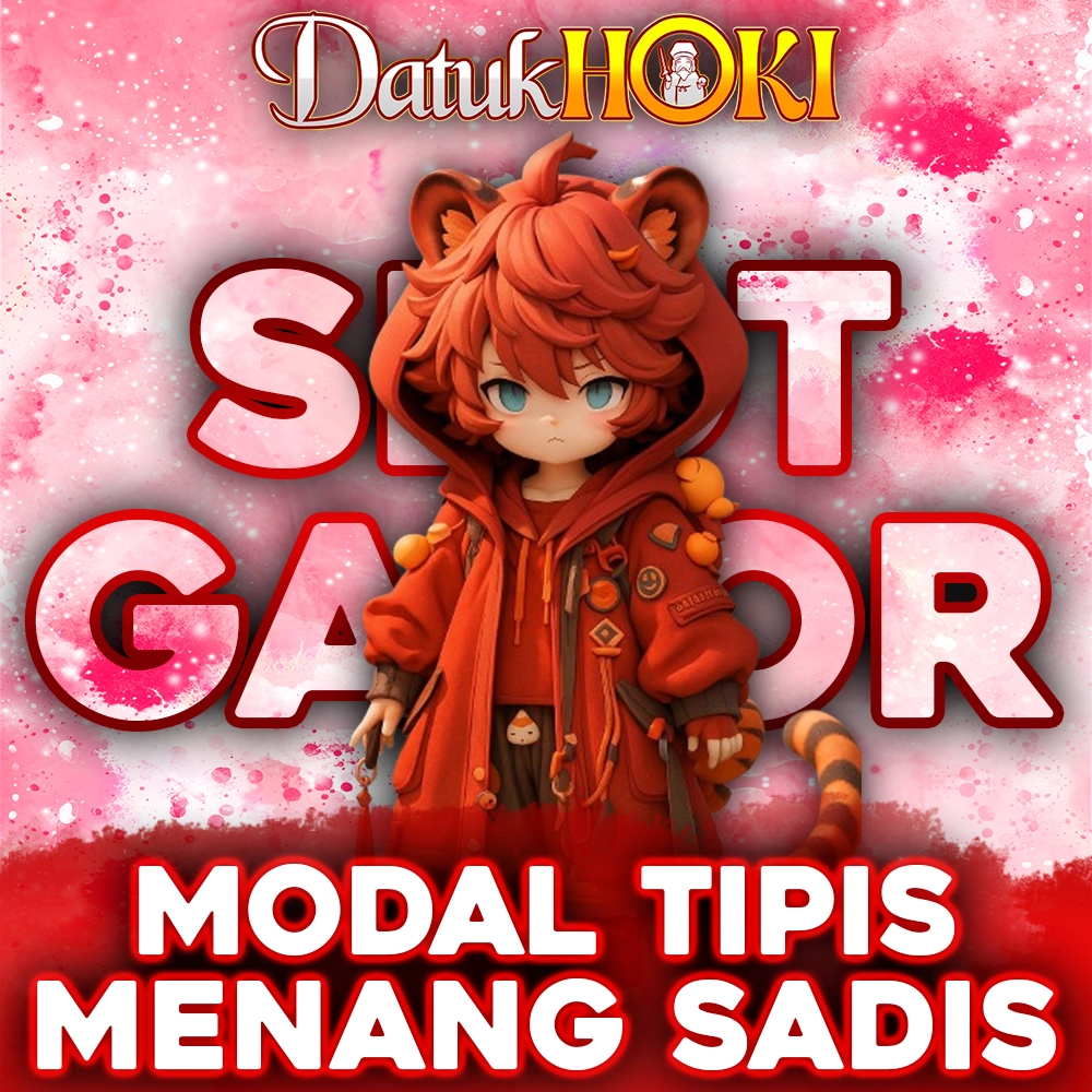 DATUKHOKI Slot Online Indonesia – Bonus 100% Paling Gede